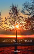 L’angoisse d’un vivant