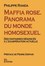 Maffia rose. Panorama du monde homosexuel