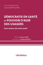 Démocratie en santé et pouvoir d’agir des usagers