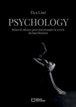 Psychology - Briser le silence pour interrompre le cercle du harcèlement