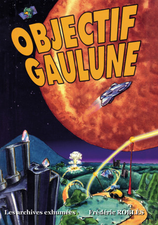Objectif Gaulune