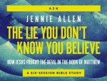 LIE YOU DONT KNOW YOU BELIEVE CARD DECK