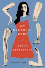 MY DREADFUL BODY