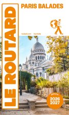 Guide du Routard Paris balades 2026/27