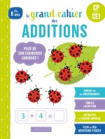 Mon grand cahier LAROUSSE des additions et soustractions / cycle 1
