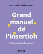 Grand manuel de l'insertion professionnelle