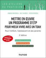 Mettre en oeuvre un programme d'ETP pour mieux vivre avec un TDAH - 2e éd.