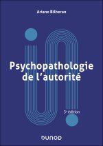 Psychopathologie de l'autorité - 3e éd.