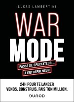 WAR MODE : passe de spectateur... à entrepreneur