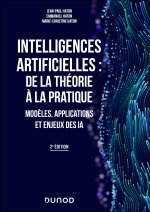Intelligences artificielles : de la théorie à la pratique - 2e éd.