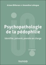 Psychopathologie de la pédophilie - 3e éd.