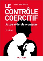 Le contrôle coercitif : au coeur de la violence conjugale - 2e éd