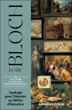 Apologie pour l'histoire suivi de Histoire et Historiens