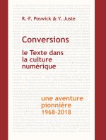 Conversions : le Texte dans la culture numérique