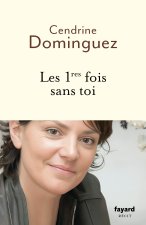Les premières fois sans toi