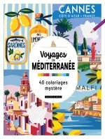 Voyages en Méditerranée - 40 coloriages mystère