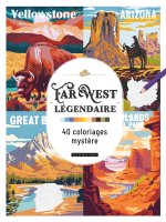 Far West légendaire - 40 coloriages mystère