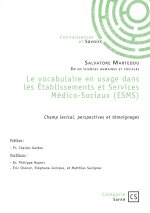 Le vocabulaire en usage dans les Établissements et Services Médico-Sociaux (ESMS)