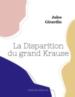 DISPARITION DU GRAND KRAUSE GRAND FORMAT