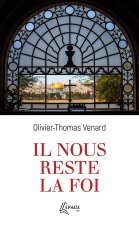 Il nous reste la foi
