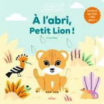 À l'abri, Petit Lion !