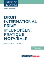 Droit international privé et européen : pratique notariale