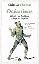 Océaniens - Histoire du Pacifique à l'âge des empires