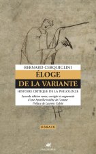 Éloge de la variante - Histoire critique de la philologie