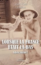 Lorsque la France était là-bas