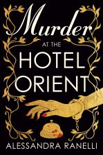 MURDER AT THE HOTEL ORIENT