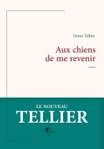 Aux chiens de me revenir