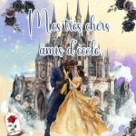 Mes très chers amis d'école - La Belle et la Bête