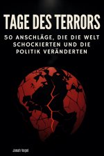 Tage des Terrors