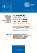 Handbuch Europäische Sprachkritik Online (HESO) / Sprachideologien und Sprachkritik. Language Ideologies and Language Criticism. Idéologies linguistiq