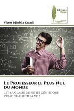 Le Professeur le Plus Nul du Monde