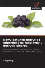 Nowy gatunek Botrytis i odpornosc na fungicydy u Botrytis cinerea