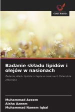 Badanie skladu lipidów i olejów w nasionach