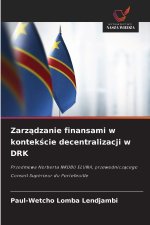 Zarzadzanie finansami w kontekscie decentralizacji w DRK