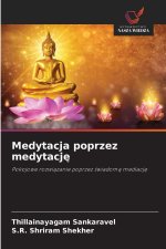 Medytacja poprzez medytacje