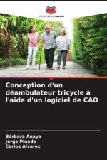 Conception d'un déambulateur tricycle à l'aide d'un logiciel de CAO