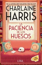 PACIENCIA DE LOS HUESOS, LA