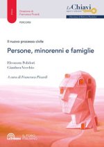 nuovo processo civile. Persone, minorenni e famiglie