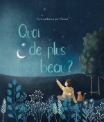 QUOI DE PLUS BEAU ?