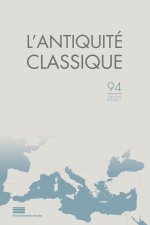 L'ANTIQUITE CLASSIQUE 94/2025