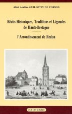 Récits historiques, traditions et légendes de Haute-Bretagne