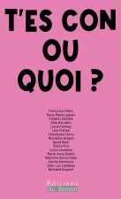 T'es con ou quoi ?