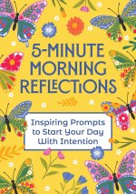 5-Minute Morning Reflections