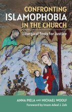 Confronting Islamophobia in the Church