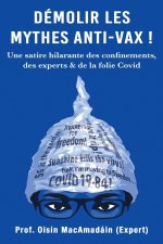 Démolir les Mythes Anti-Vax !