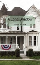 A Long Shadow